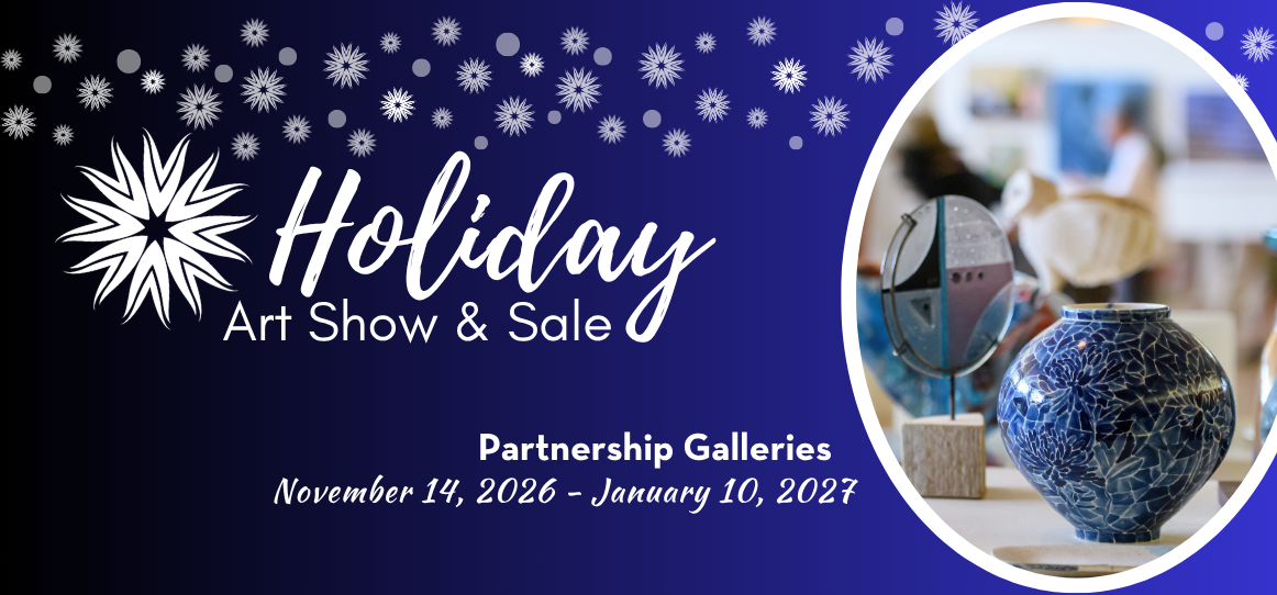 Blue background with white text: Holiday Art Show and Sale
