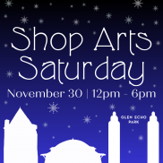 Blue background with white text:Shop Arts Saturday November 25 12pm - 6pm