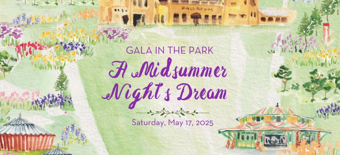 A colorful graphic with watercolor renderings of Glen Echo Park buildings as well as colorful flowers. Green text reads: Gala in the Park, A Midsummer Night's Dream, Saturday, May 17, 2025, Glen Echo Park