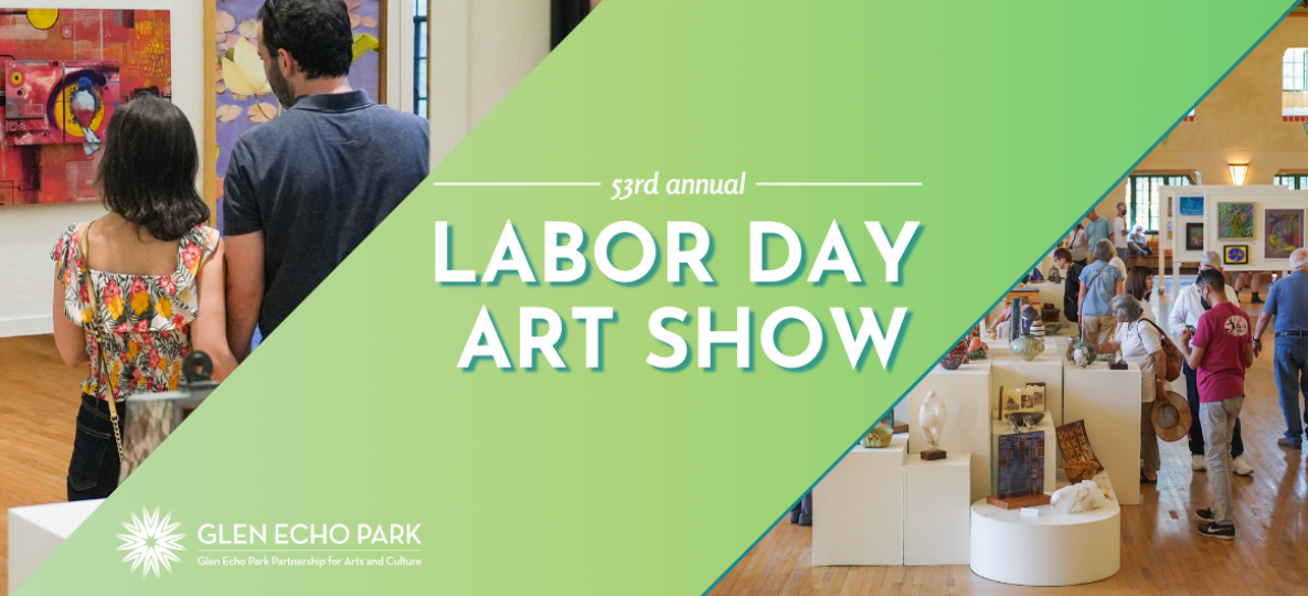 Labor Day Art Show graphic with green background, white text and two colorful images of the art show and people viewing art.
