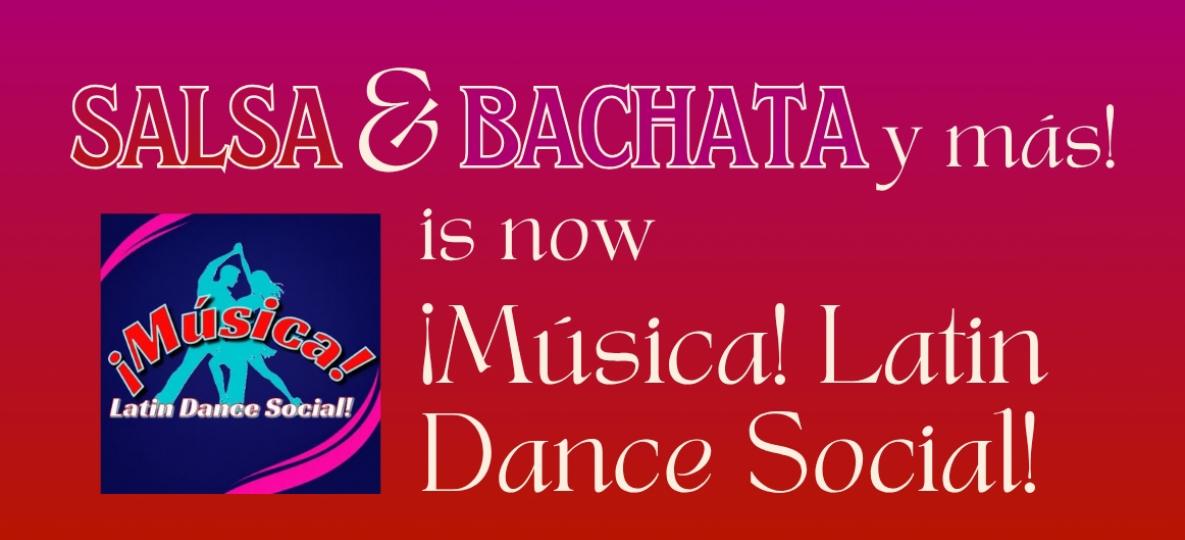 Gradient banner with an illustration of two dancers. Text reads Salsa & Bachata y más is now Musica Latin Dance Social!