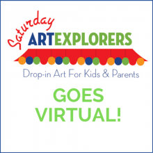 Saturday Art Explorers Goes Virtual logo