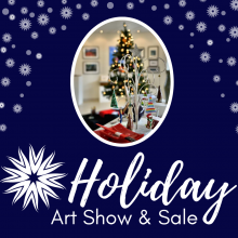 Holiday Art Show & Sale