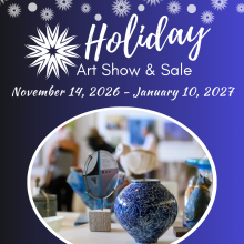 Holiday Art Show & Sale text on a blue gradient background with snowflakes. An image of a blue vase sits at the bottom. 