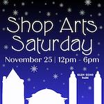 Silhouette of Park buildings under "Shop Arts Saturday" words and snowflakes