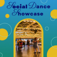 Social dance showcase graphic - blue, green yellow bubbly look