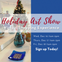 Holiday Art Show Virtual Shopping Experience