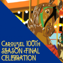 Carousel 100th anniversary final celebration